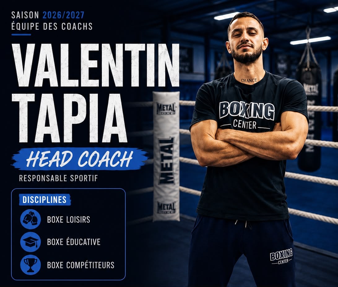 Valentin Tapia — Head Coach · Responsable sportif — Boxe Loisirs · Éducative · Compétiteurs